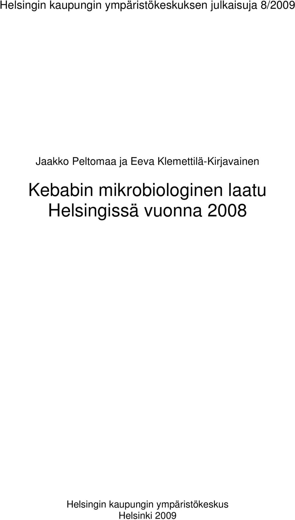 Klemettilä-Kirjavainen Kebabin mikrobiologinen