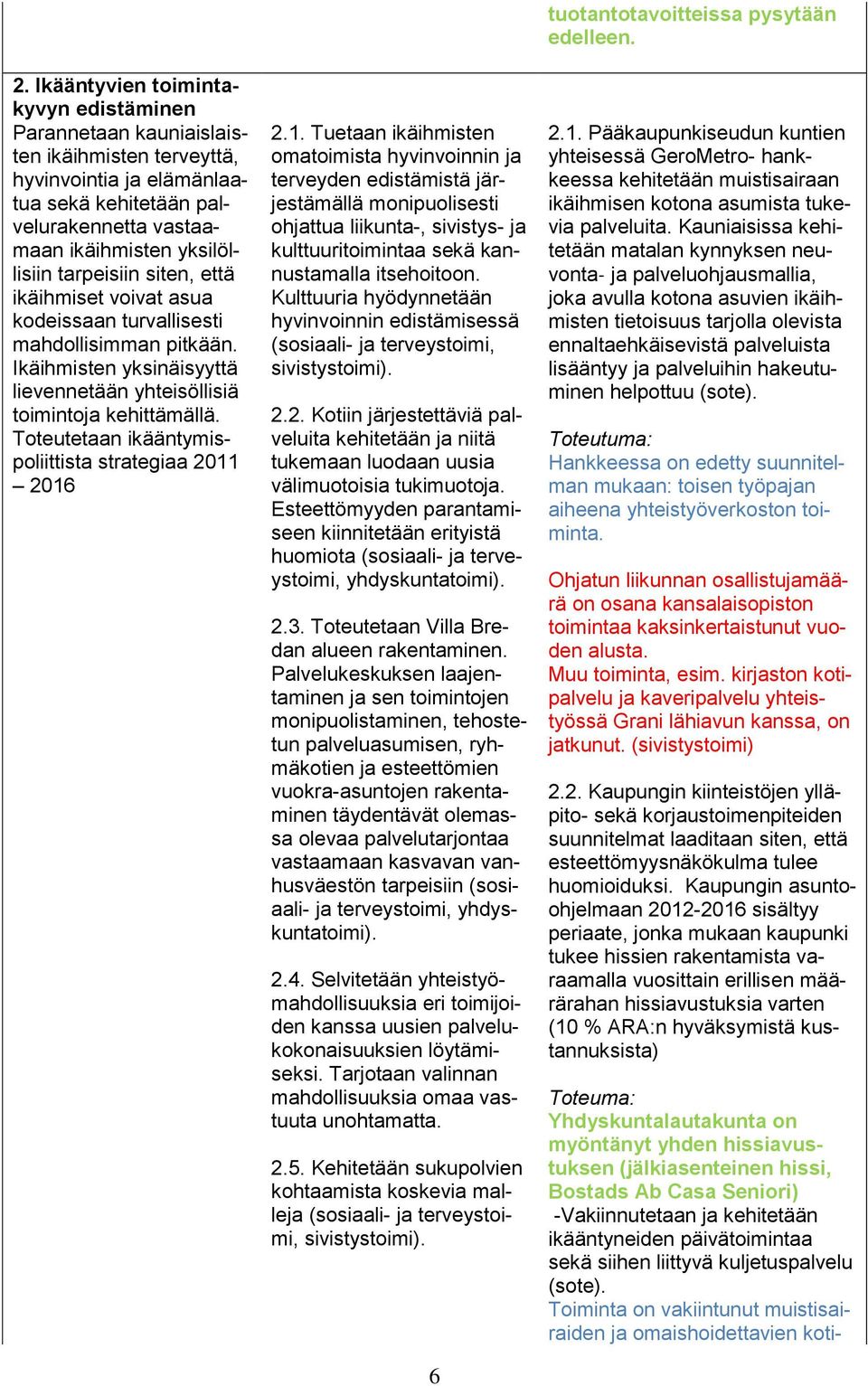 Toteutetaan ikääntymispoliittista strategiaa 2011