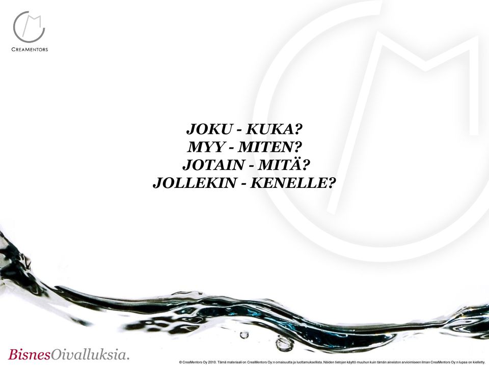 JOTAIN - MITÄ?