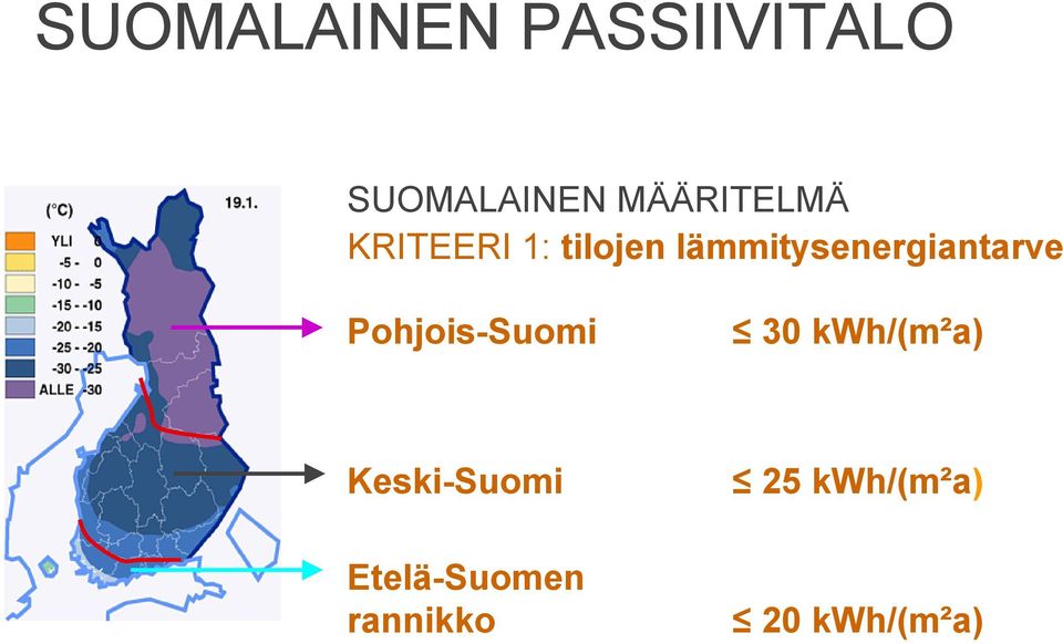 lämmitysenergiantarve Pohjois-Suomi 30