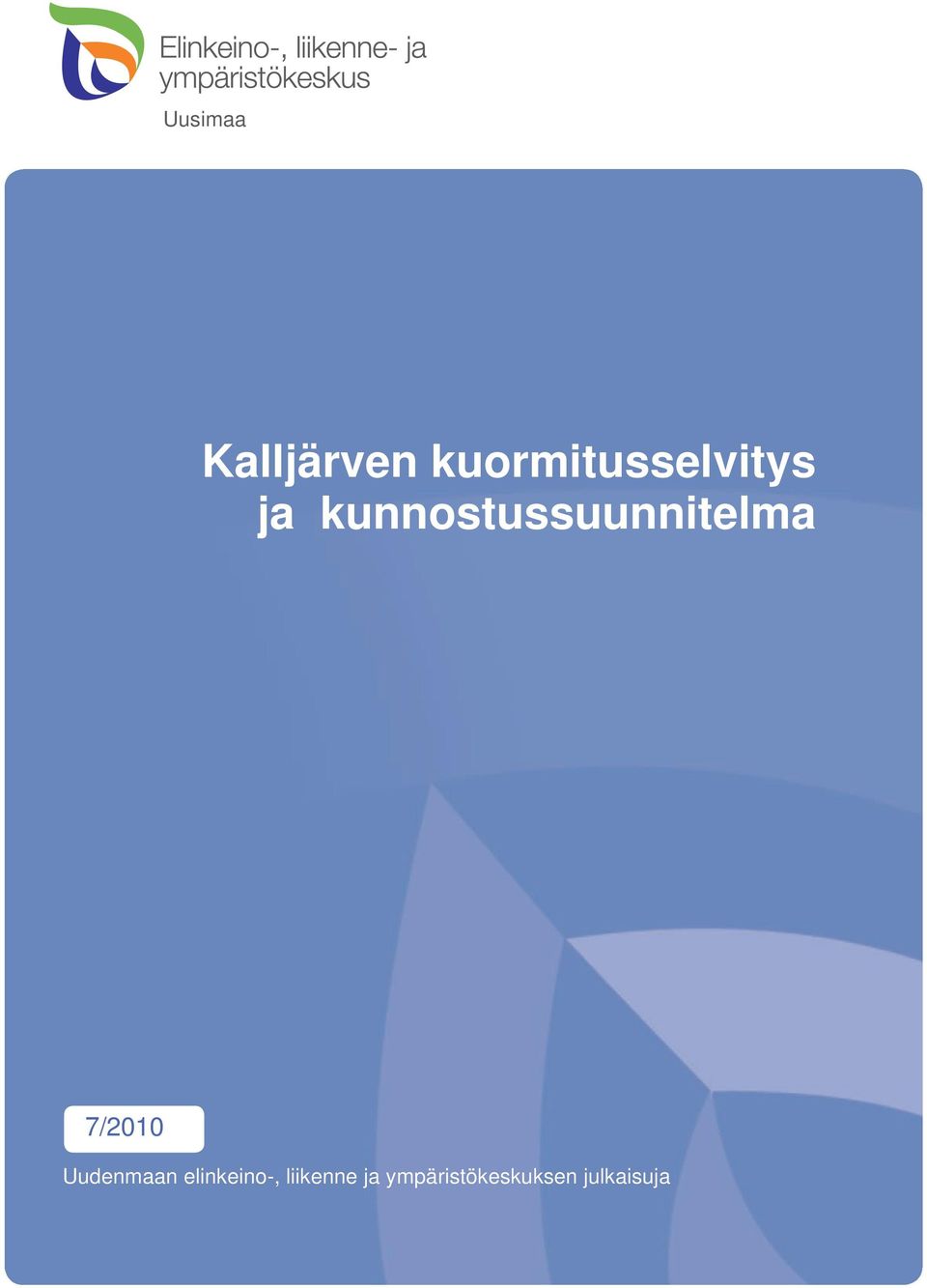 kunnostussuunnitelma 7/2010