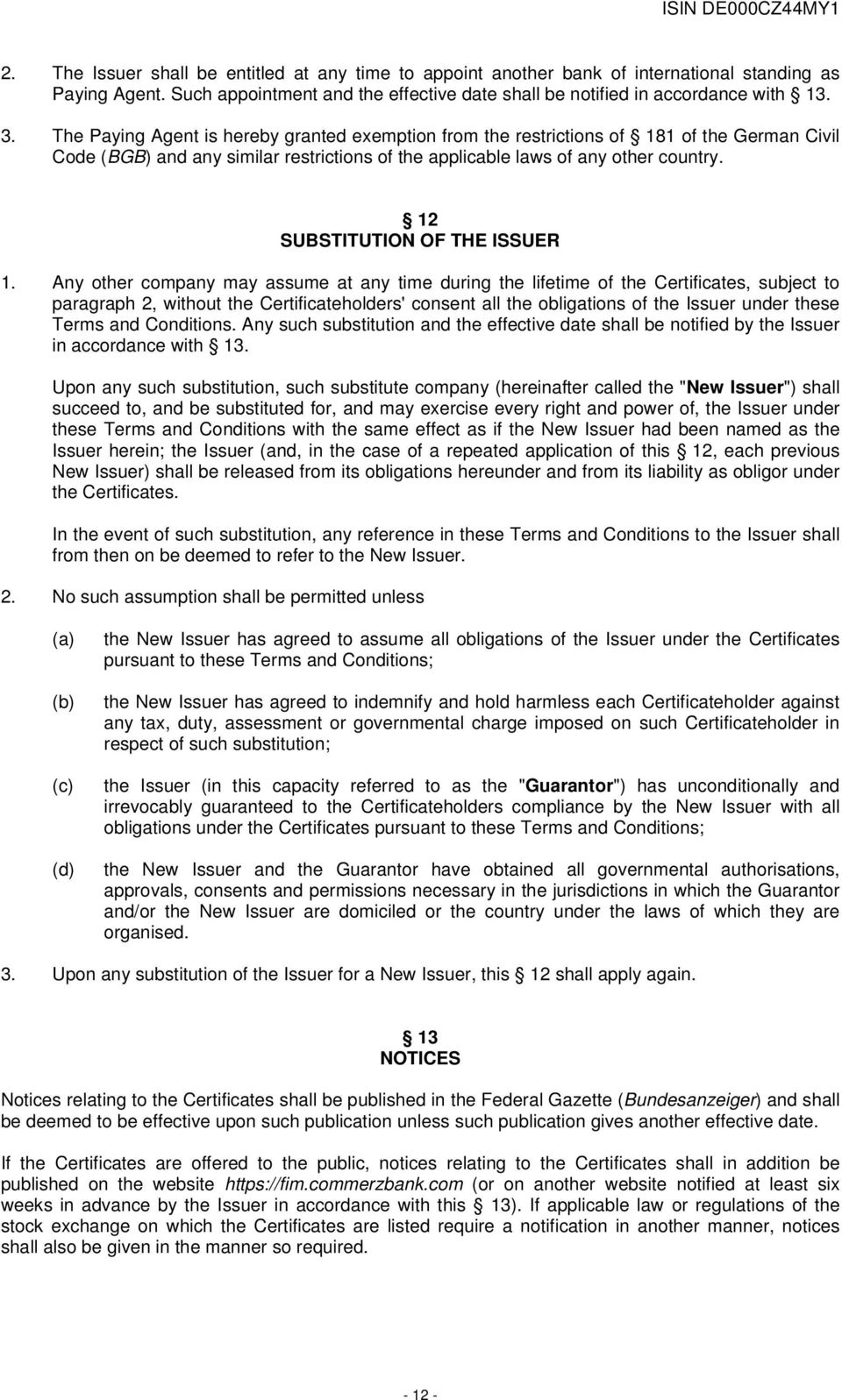 12 SUBSTITUTION OF THE ISSUER 1.