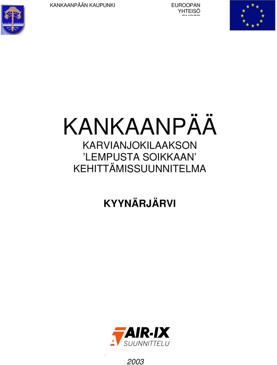 KARVIANJOKILAAKSON LEMPUSTA