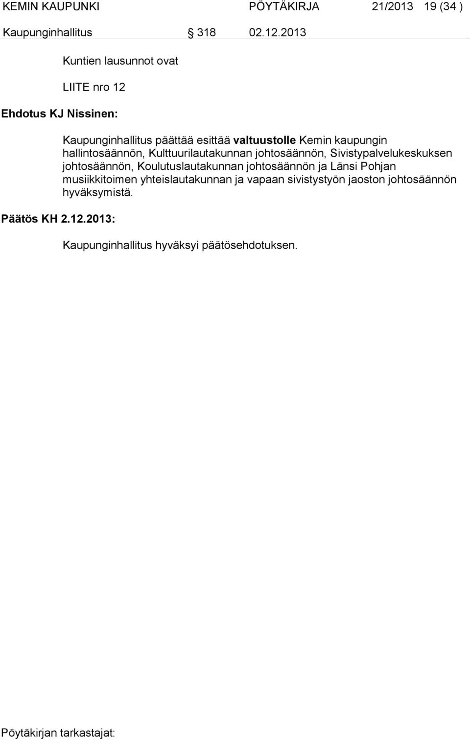 Ehdotus KJ Nissinen: Päätös KH 2.12.