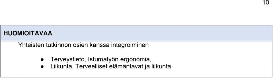 Terveystieto, Istumatyön ergonomia,