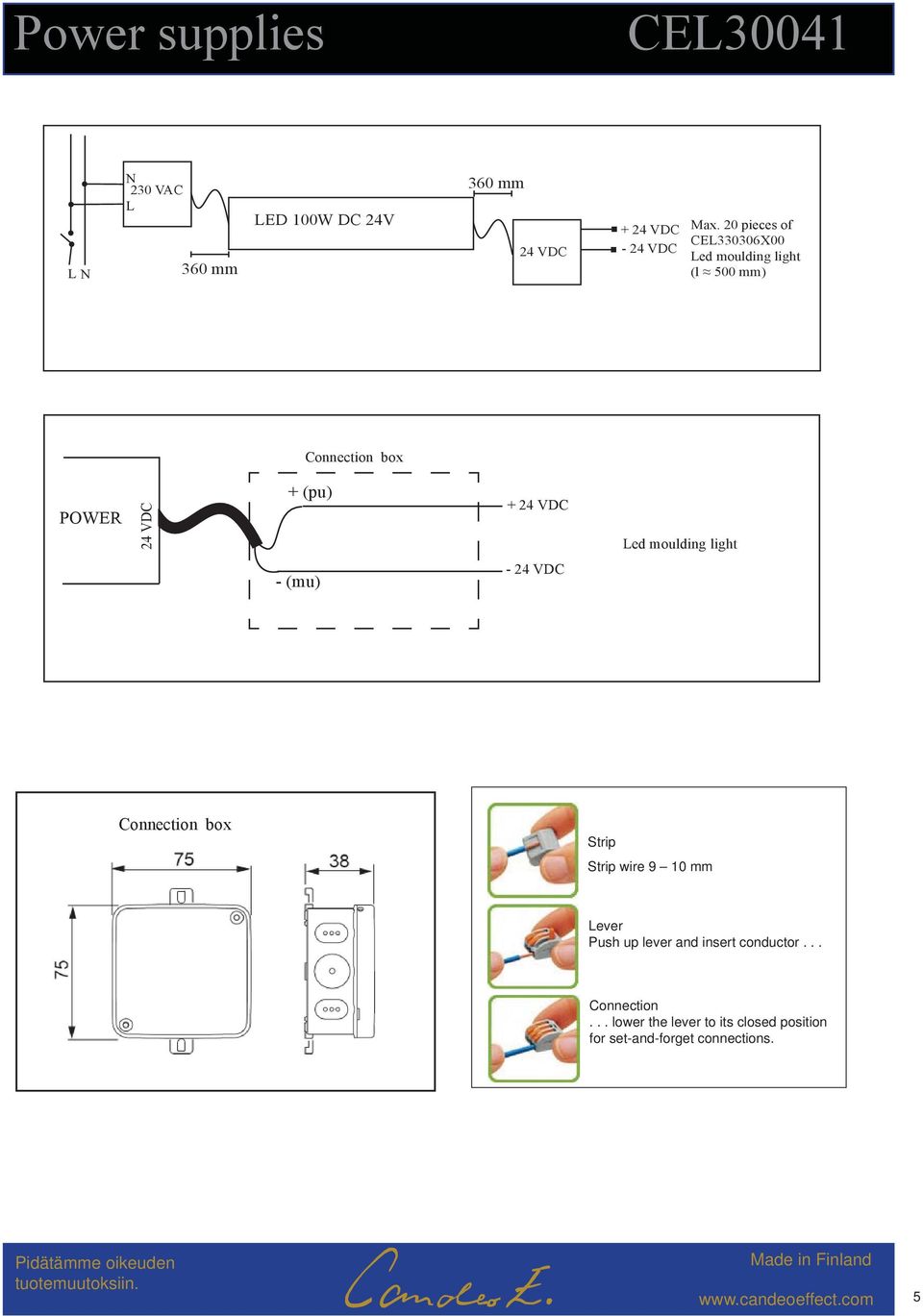 Led moulding light - (mu) - 24 VDC Connection box Strip Strip wire 9 10 mm Lever Push up lever and