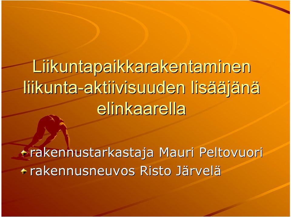 lisää ääjänä elinkaarella