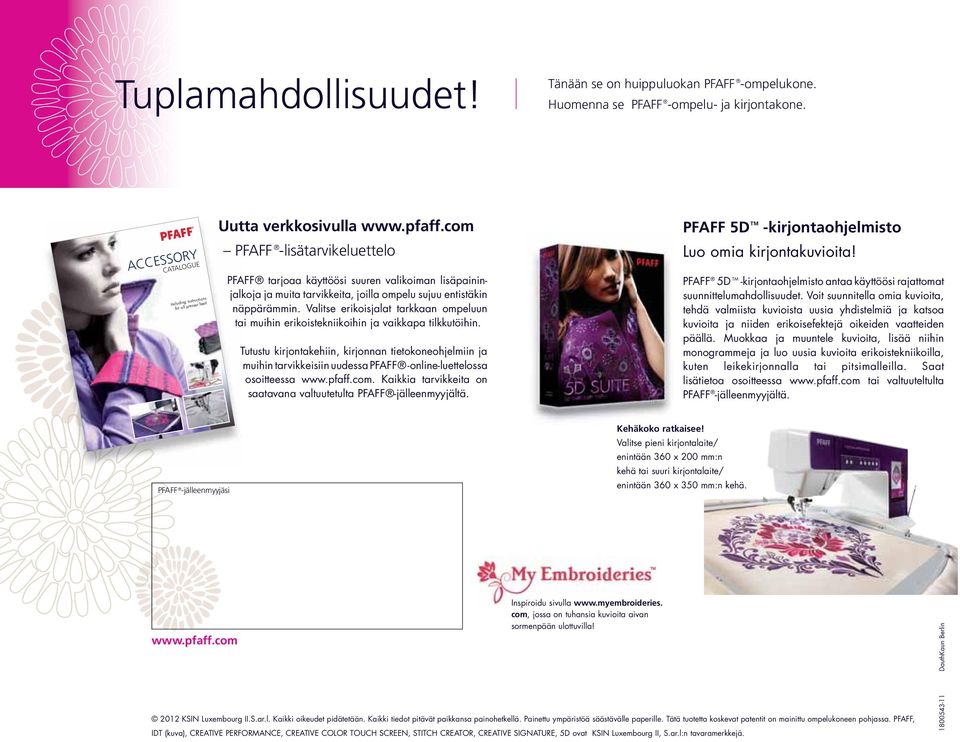 Valitse erikoisjalat tarkkaan ompeluun tai muihin erikoistekniikoihin ja vaikkapa tilkkutöihin.
