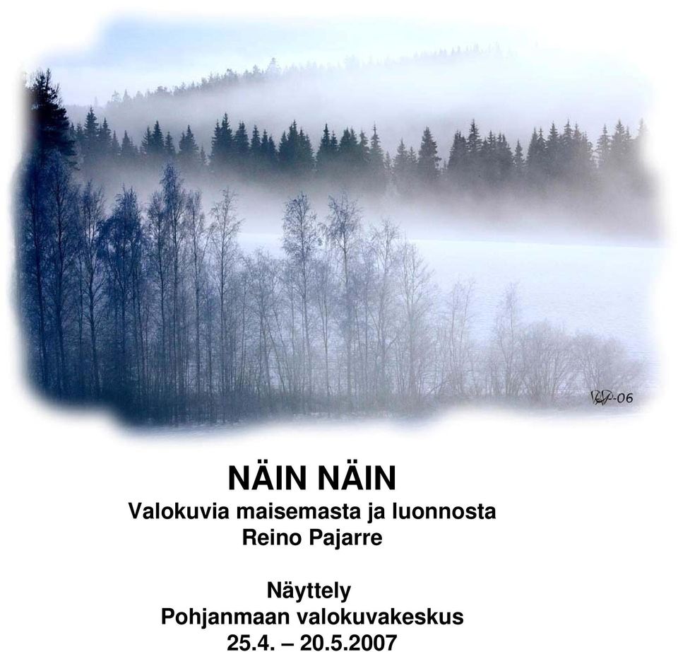 Reino Pajarre Näyttely