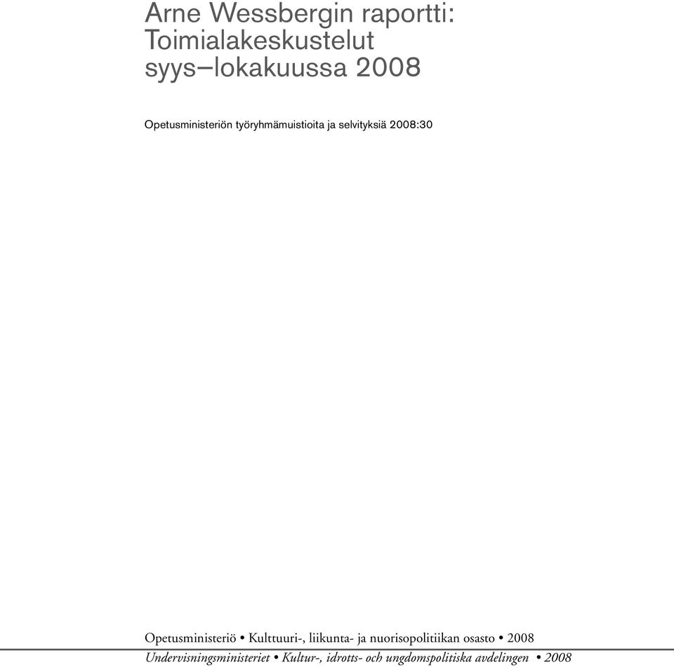 Opetusministeriö Kulttuuri, liikunta ja nuorisopolitiikan osasto