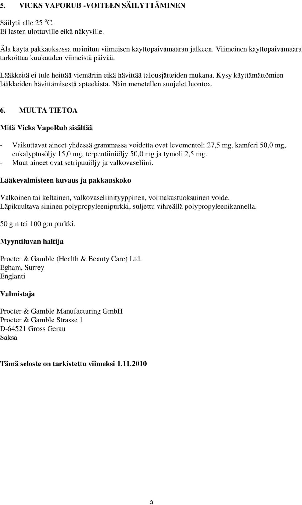 Näin menetellen suojelet luontoa. 6.