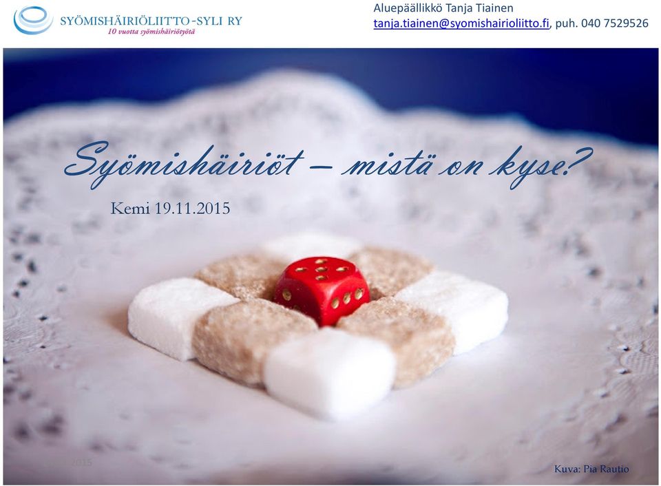 040 7529526 Syömishäiriöt mistä on
