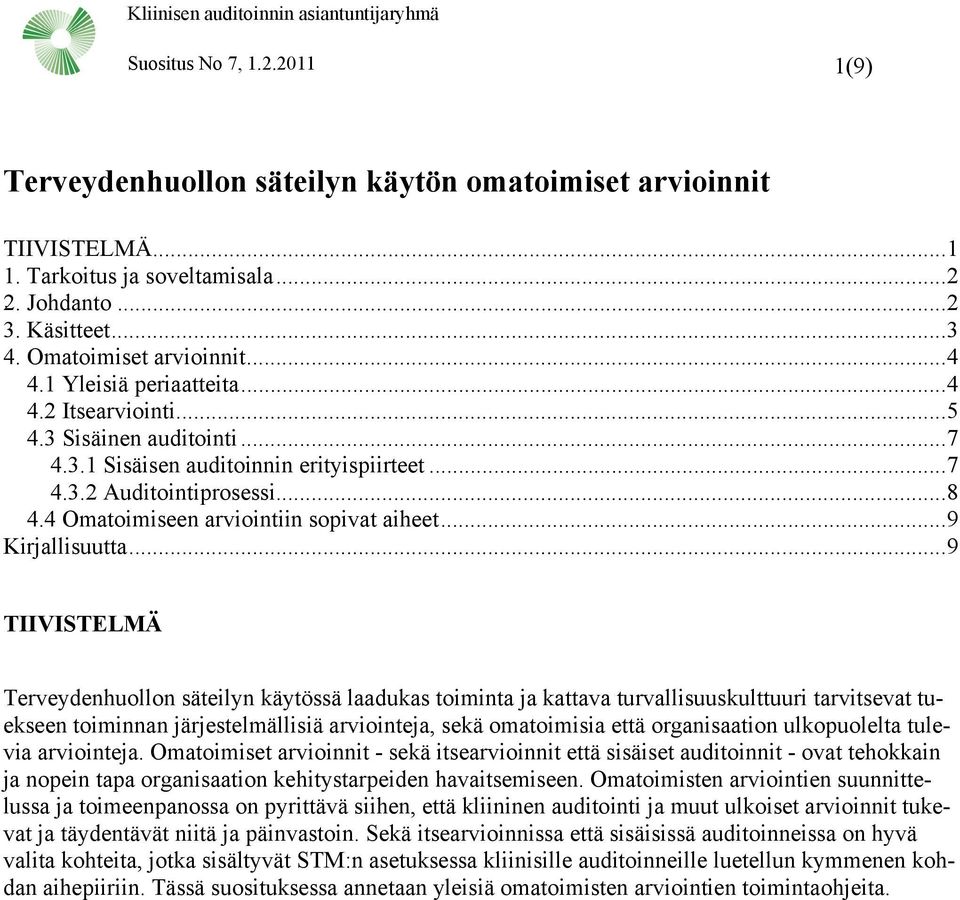 4 Omatoimiseen arviointiin sopivat aiheet... 9 Kirjallisuutta.