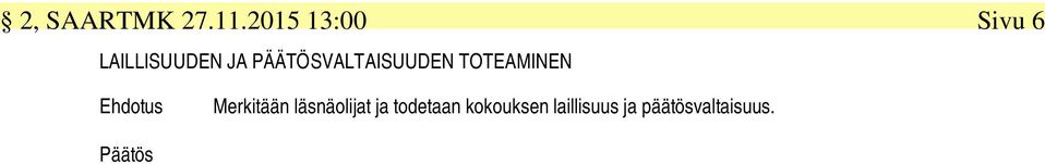 PÄÄTÖSVALTAISUUDEN TOTEAMINEN