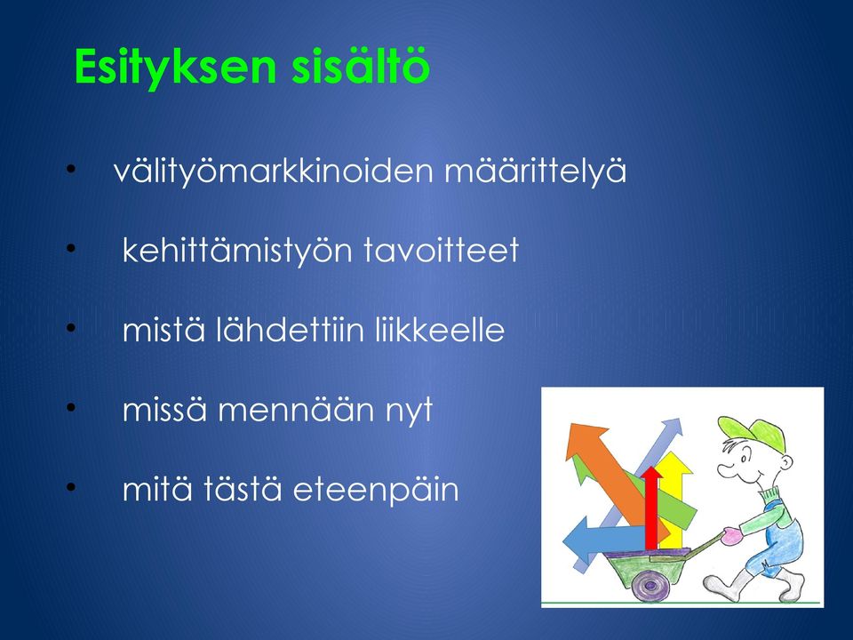 kehittämistyön tavoitteet mistä
