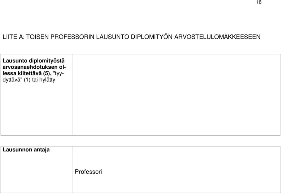 diplomityöstä arvosanaehdotuksen ollessa