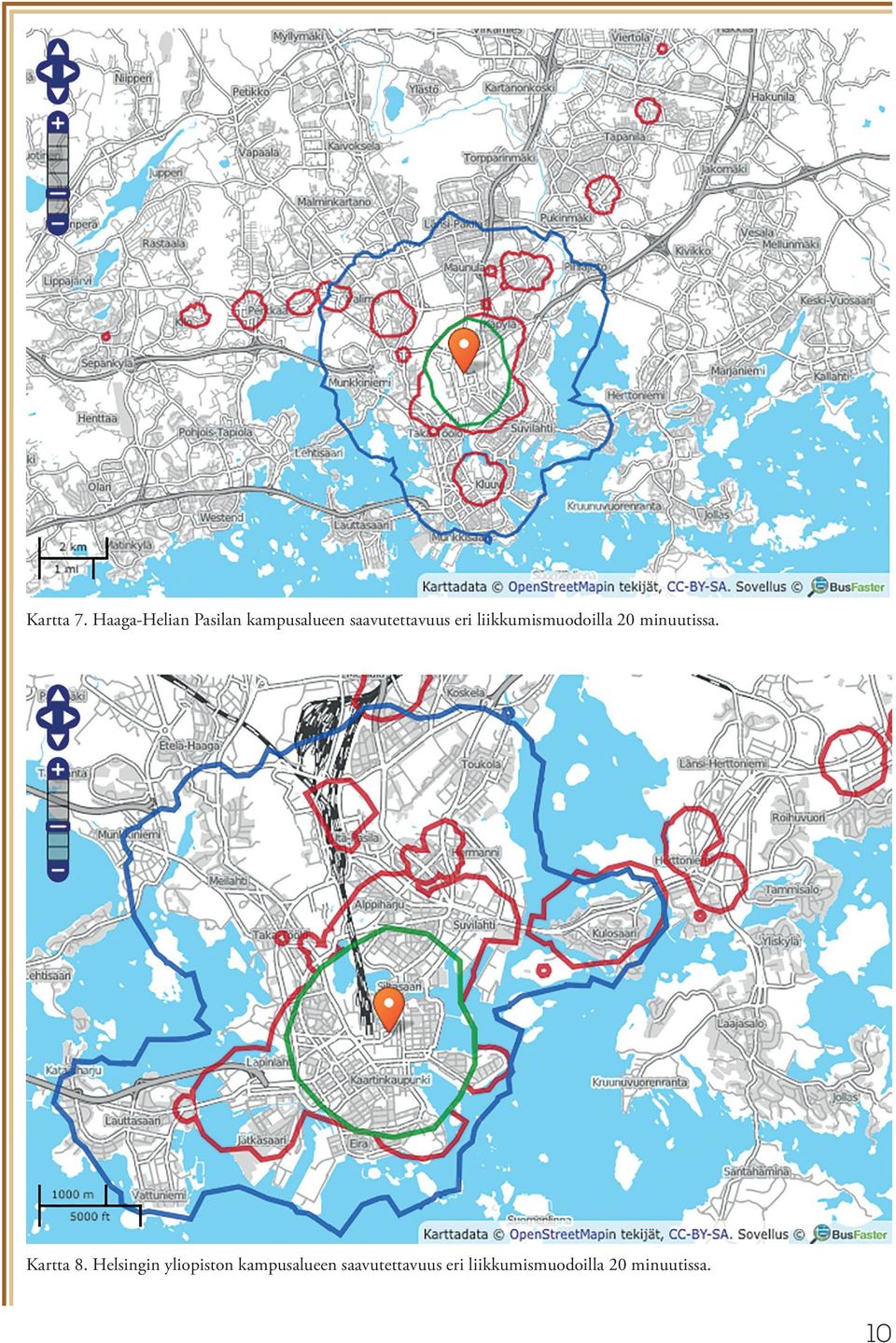 eri liikkumismuodoilla 20 minuutissa. Kartta 8.