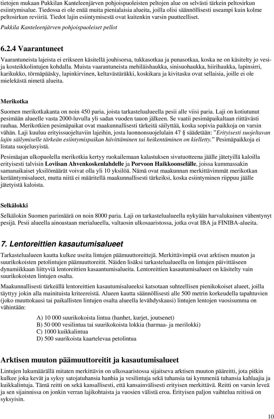 Pukkila Kanteleenjärven pohjoispuoleiset pellot 6.2.