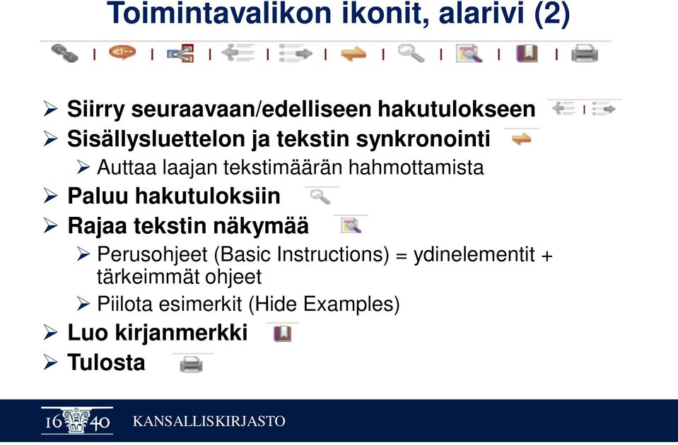 Paluu hakutuloksiin Rajaa tekstin näkymää Perusohjeet (Basic Instructions) =