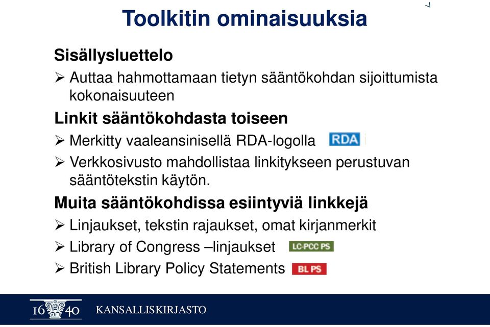 mahdollistaa linkitykseen perustuvan sääntötekstin käytön.