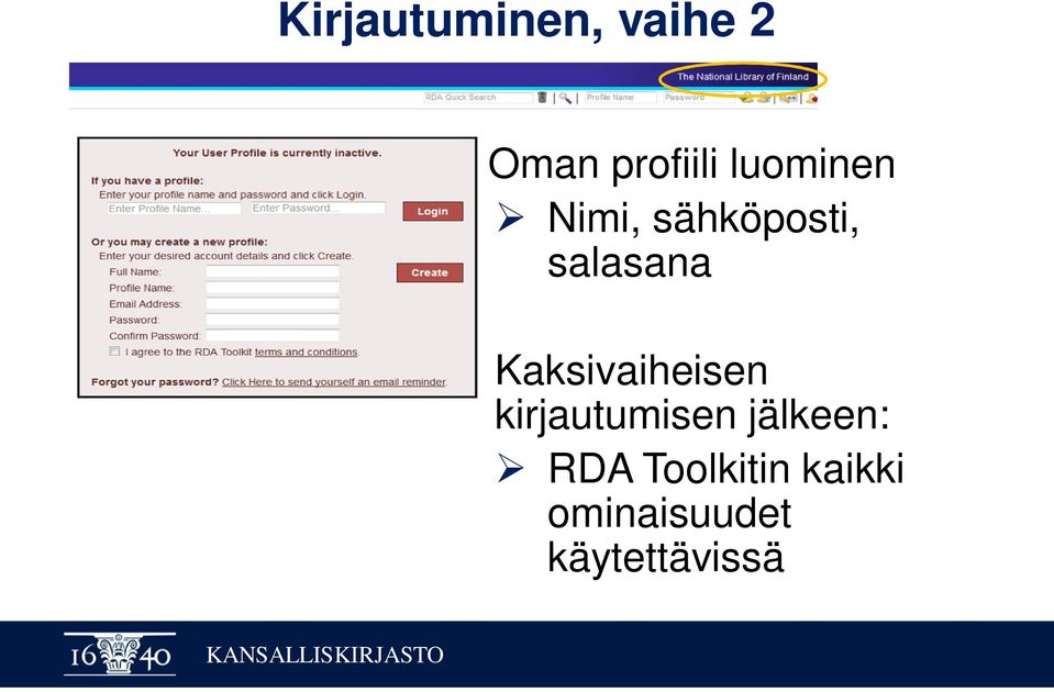 Kaksivaiheisen kirjautumisen jälkeen: