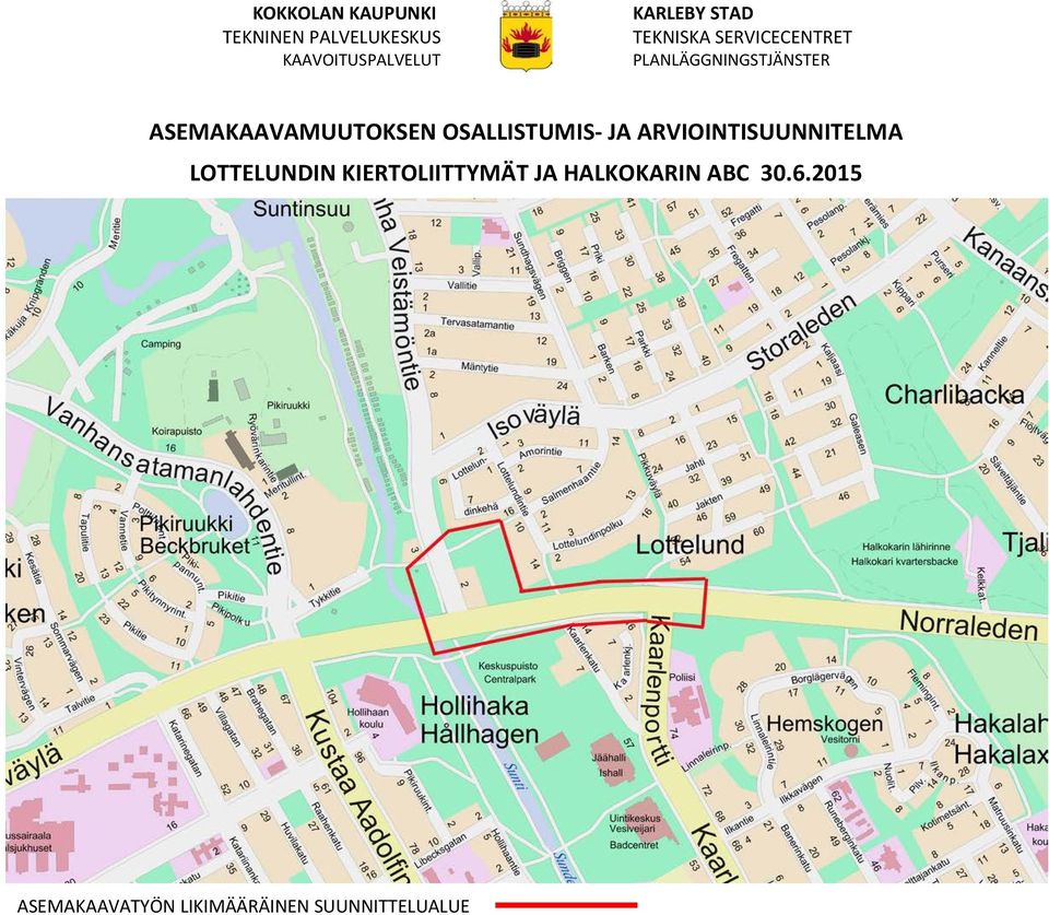 ASEMAKAAVAMUUTOKSEN OSALLISTUMIS- JA ARVIOINTISUUNNITELMA