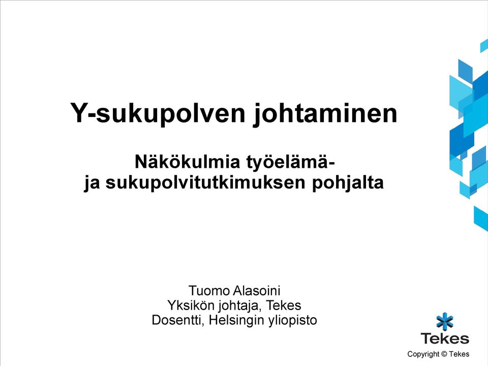 pohjalta Tuomo Alasoini Yksikön