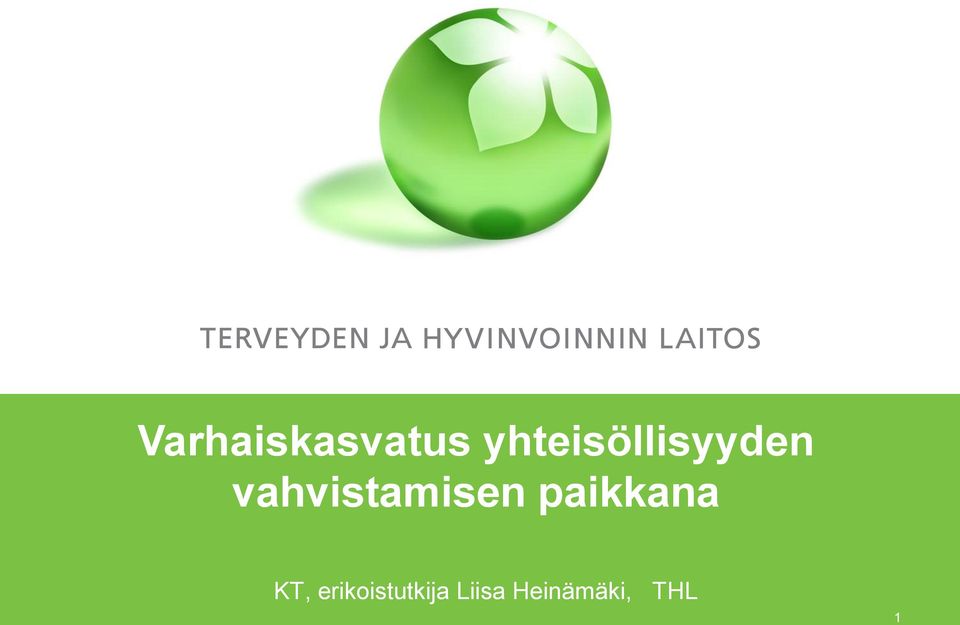 vahvistamisen paikkana