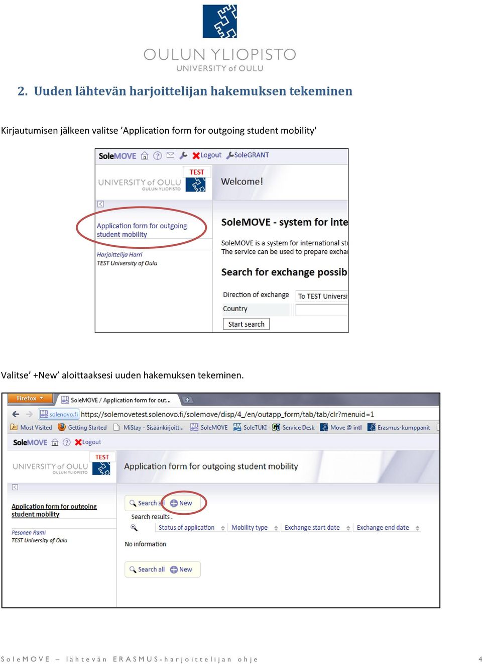 outgoing student mobility' Valitse +New aloittaaksesi