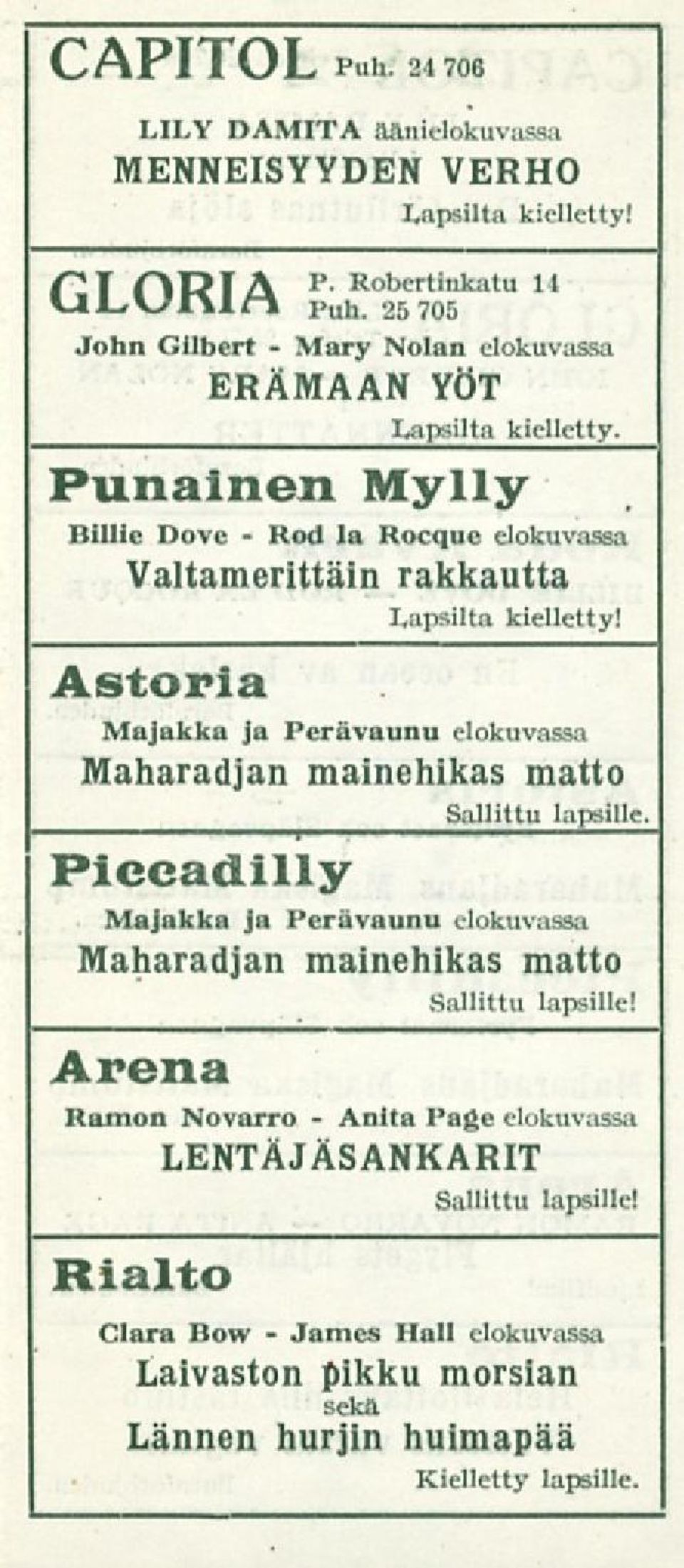 Astoria Majakka ja Perävaunu elokuvassa Maharadjan mainehikas matto Piccadilly Sallittu lapsille-.