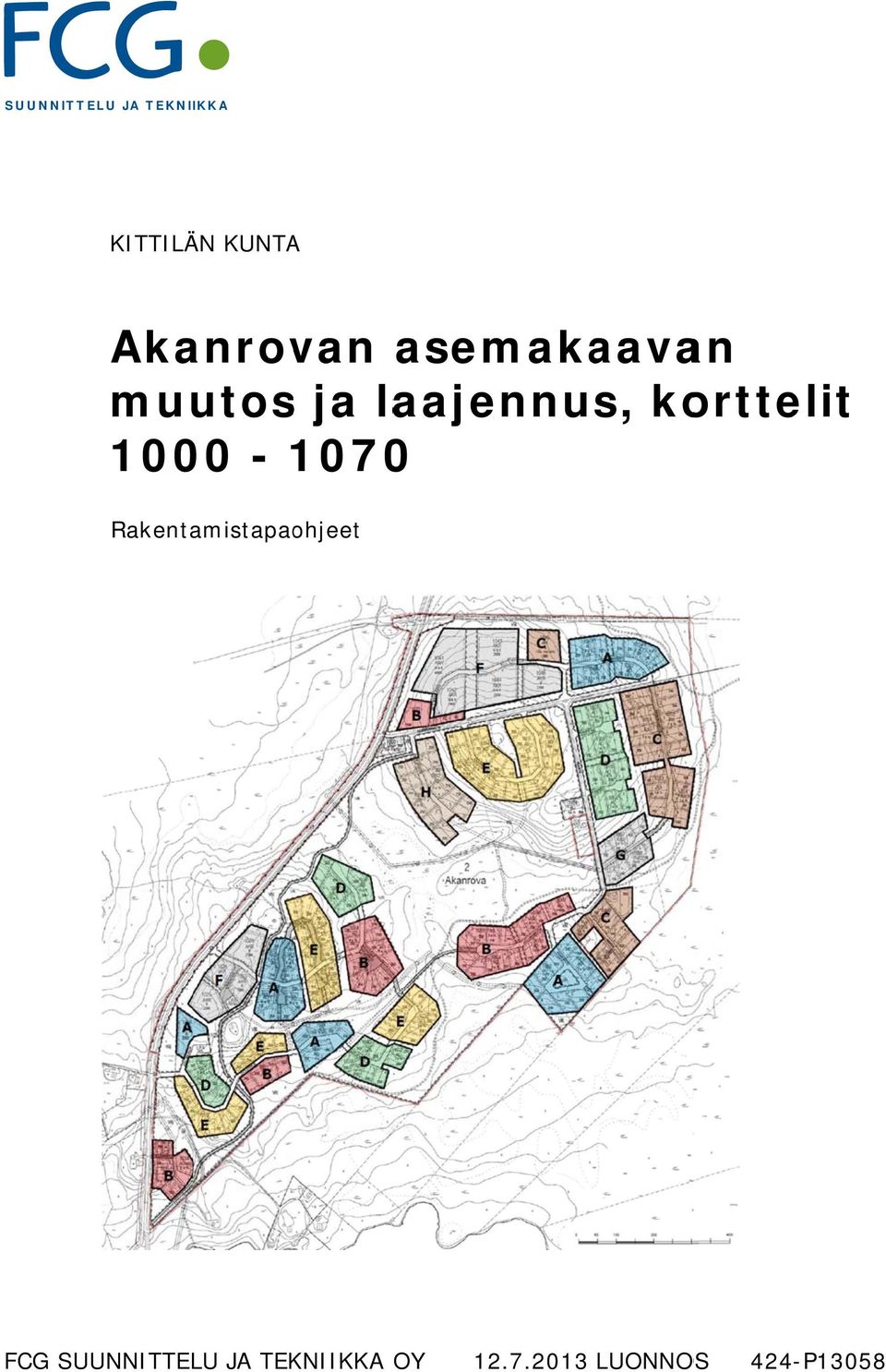 korttelit 1000-10700 Rakentamistapaohjeet