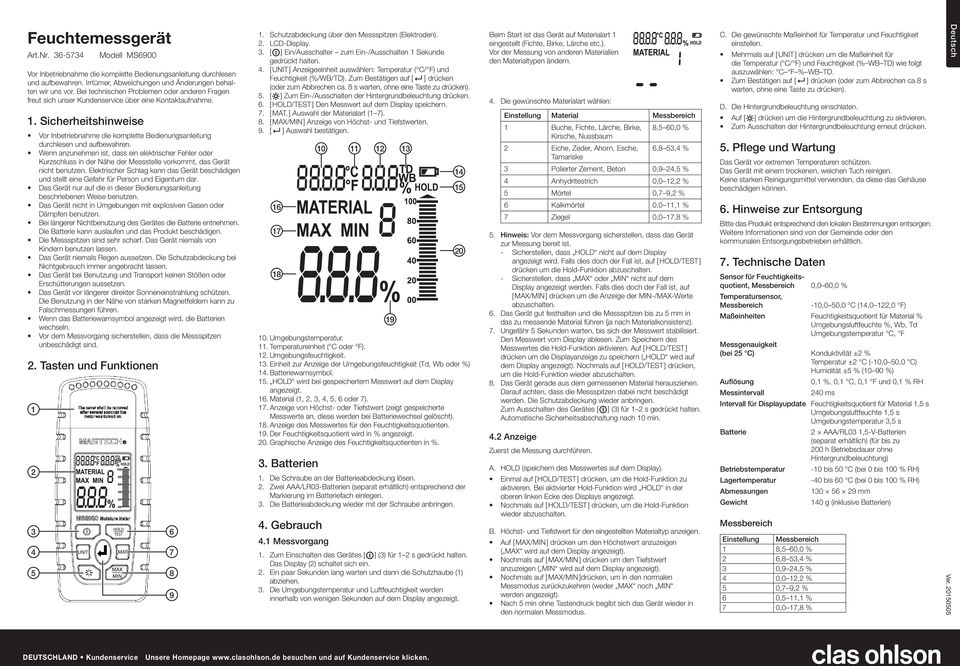 . Sicherheitshinweise Vor Inbetriebnahme die komplette Bedienungsanleitung durchlesen und aufbewahren.