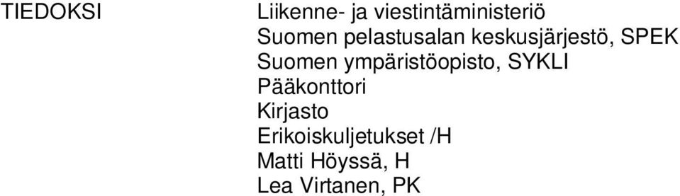 Suomen ympäristöopisto, SYKLI Pääkonttori