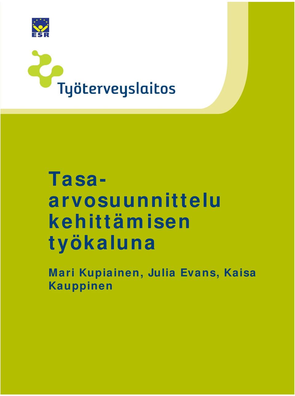 työkaluna Mari