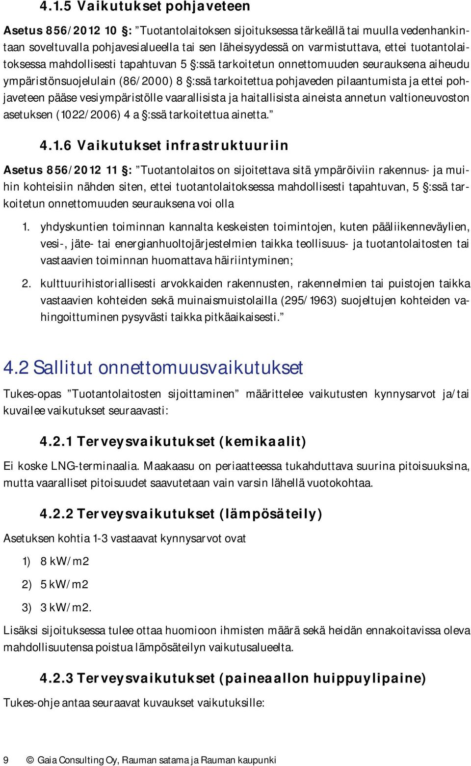 pääse vesiympäristölle vaarallisista ja haitallisista aineista annetun valtioneuvoston asetuksen (10