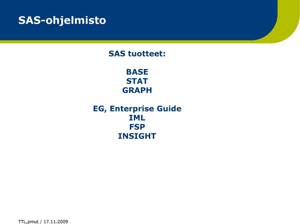 GRAPH EG, Enterprise