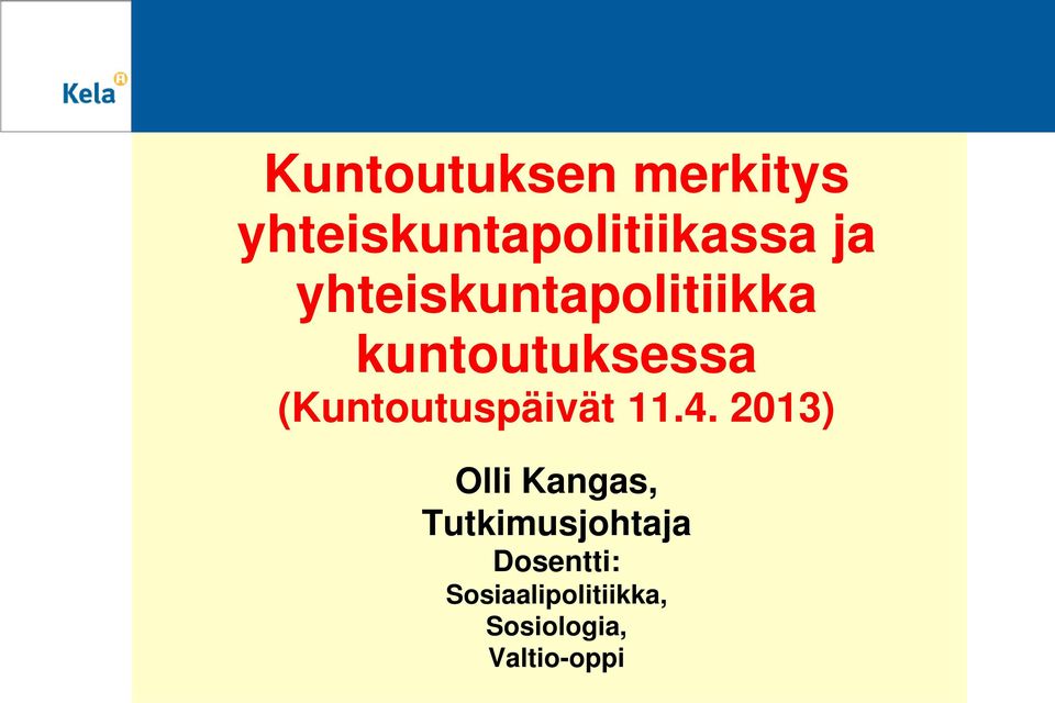 (Kuntoutuspäivät 11.4.