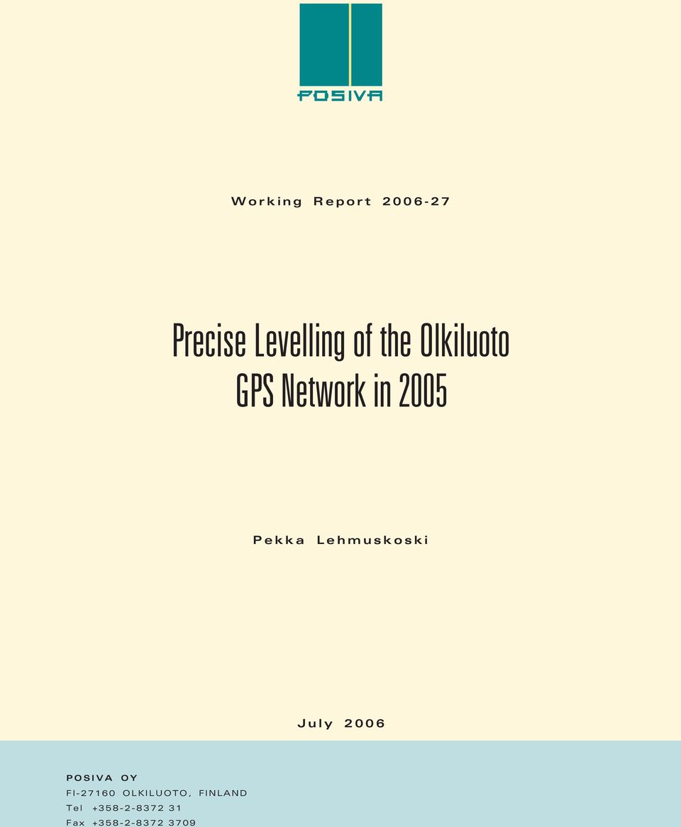 Lehmuskoski July 2006 POSIVA OY FI-27160