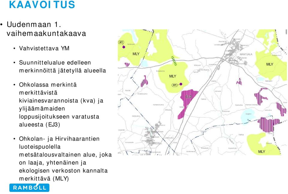 Ohkolassa merkintä merkittävistä kiviainesvarannoista (kva) ja ylijäämämaiden loppusijoitukseen