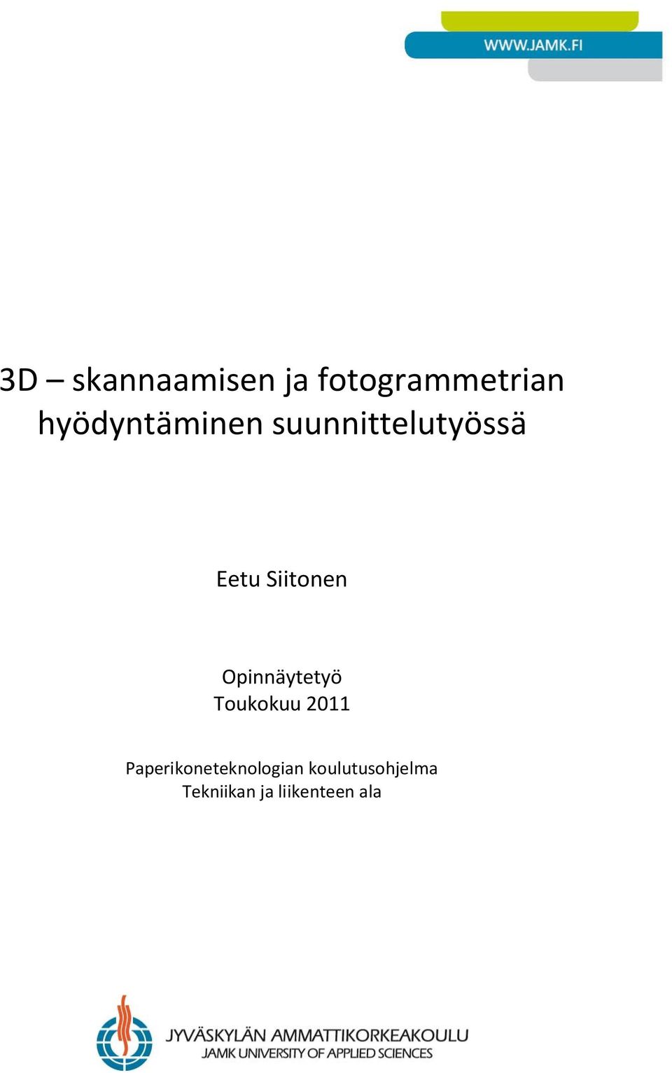 Siitonen Opinnäytetyö Toukokuu 2011