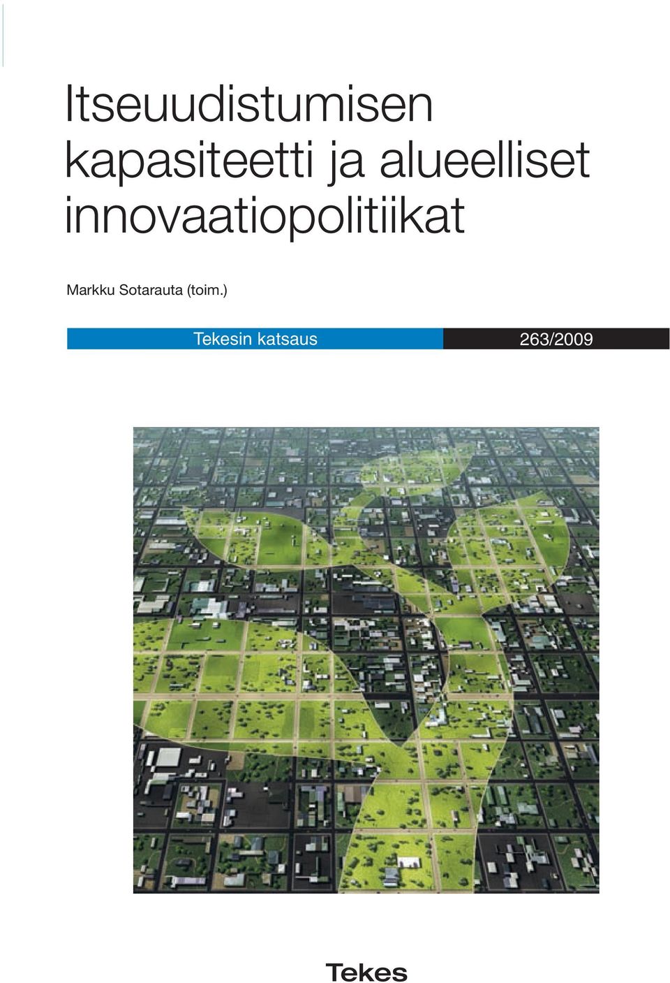 innovaatiopolitiikat Markku