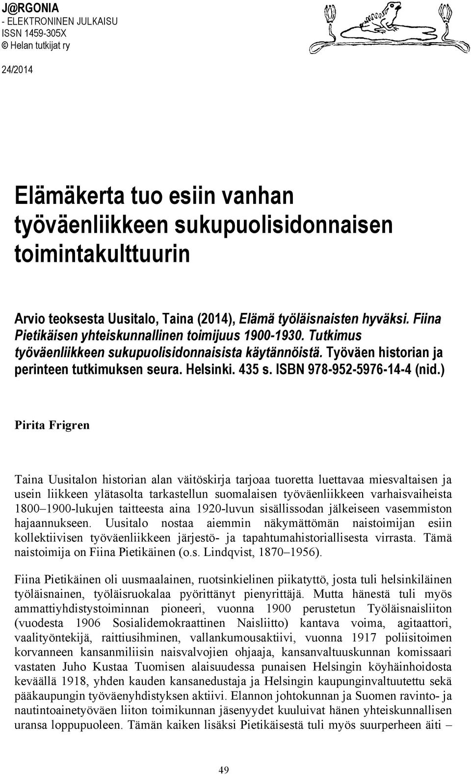 Helsinki. 435 s. ISBN 978-952-5976-14-4 (nid.