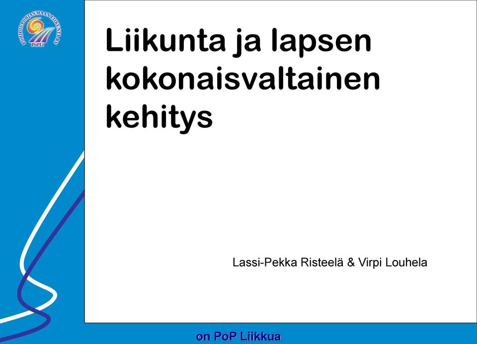 kehitys Lassi-Pekka