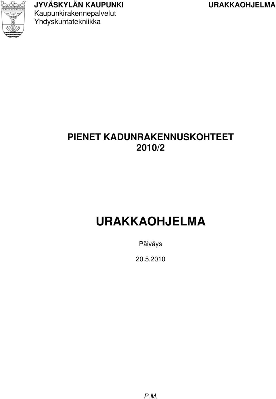 Yhdyskuntatekniikka PIENET