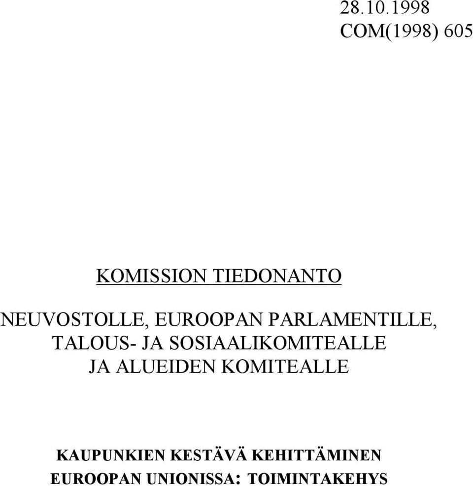 NEUVOSTOLLE, EUROOPAN PARLAMENTILLE, TALOUS- JA