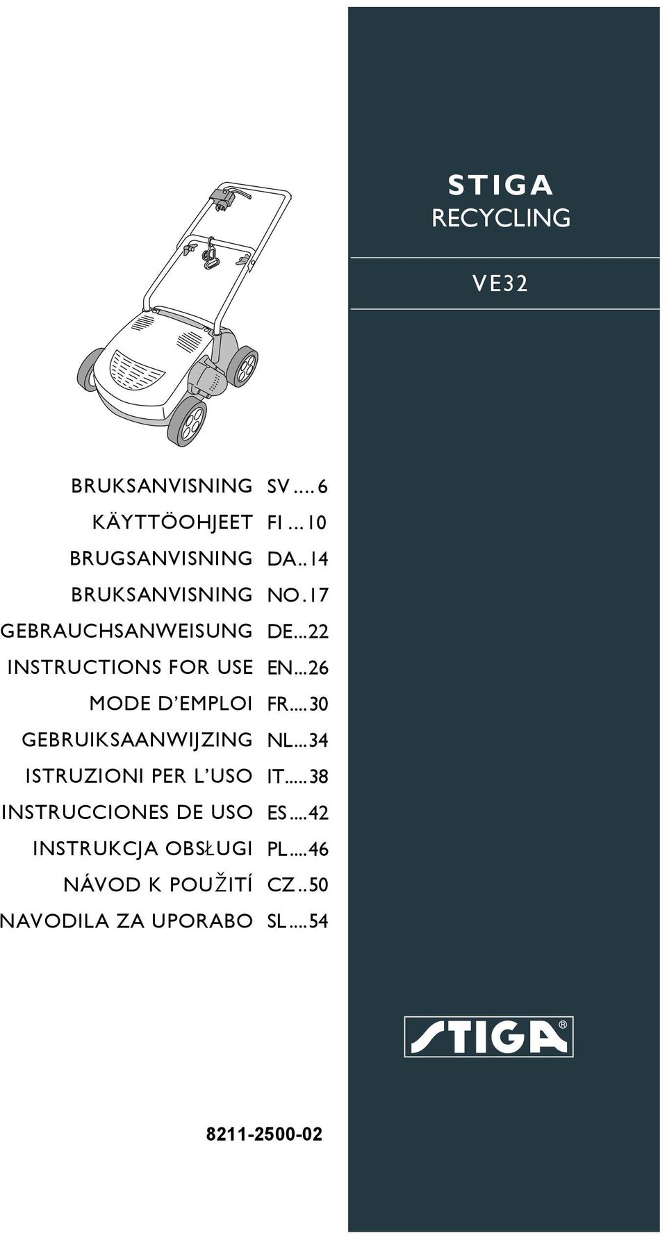 USO INSTRUCCIONES DE USO INSTRUKCJA OBS UGI NÁVOD K POU ITÍ NAVODILA ZA UPORABO SV...6 FI.