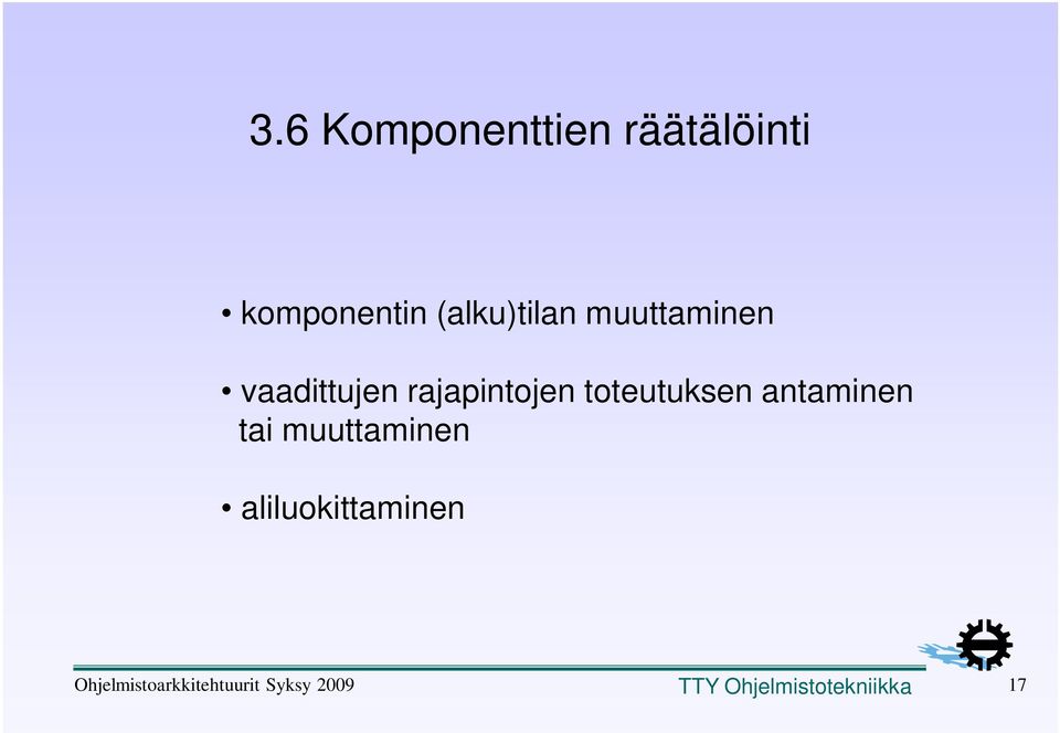 toteutuksen antaminen tai muuttaminen