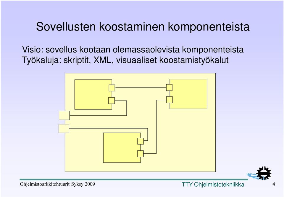 Työkaluja: skriptit, XML, visuaaliset