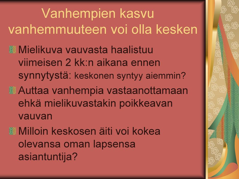 aiemmin?