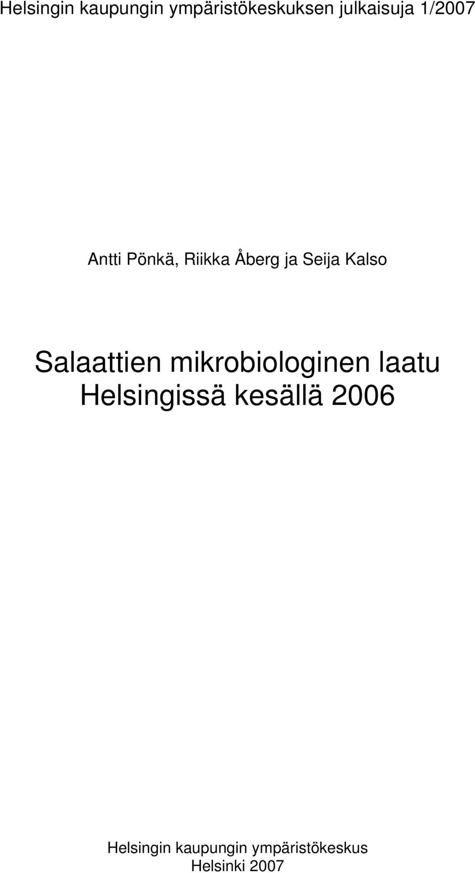 Salaattien mikrobiologinen laatu Helsingissä